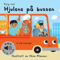 Bok med lyd - Syng med Hjulene på bussen fra Fortellerforlaget